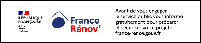 France Rénov’ : avant de vous engager, le service public vous informe gratuitement pour préparer et sécuriser votre projet : france-renov.gouv.fr (s’ouvre dans un nouvel onglet)